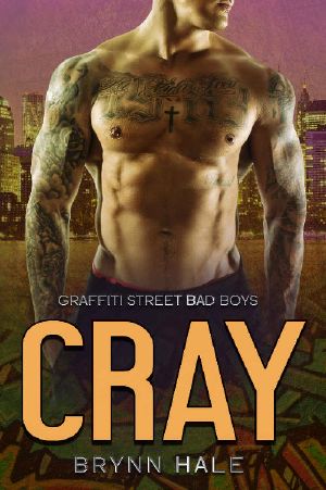 [Graffiti Street Bad Boys 05] • CRAY · Tattoo Artist Police Officer Instalove Christmas (Graffiti Street Bad Boys Book 5)